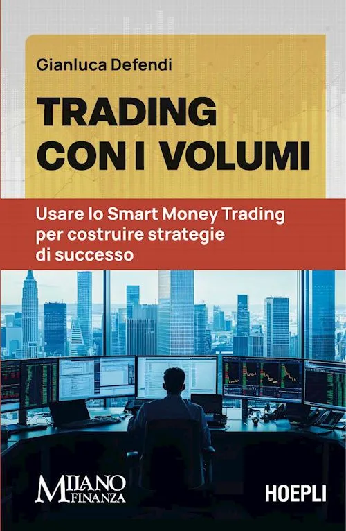 Trading con i volumi - Gianluca Defendi
